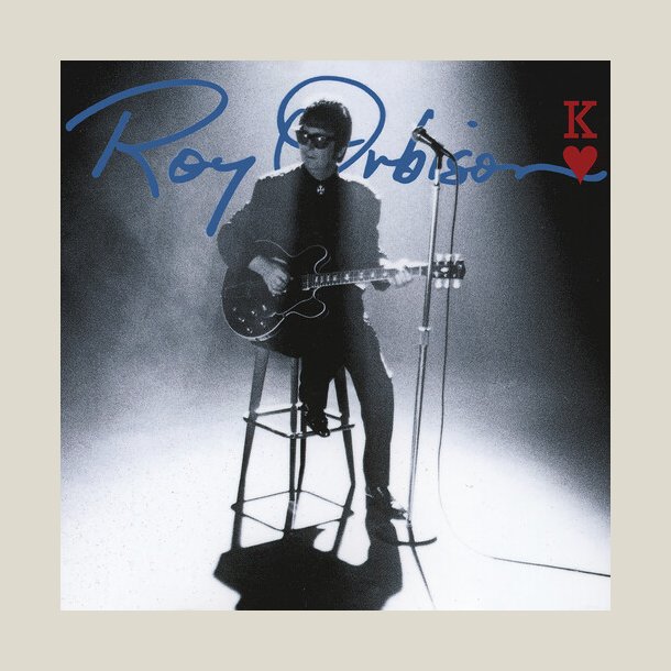 Roy Orbison - King Of Hearts