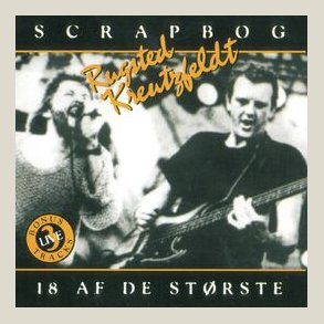 Rugsted/Kreutzfeldt - Scrapbog - 18 Af De St�rste