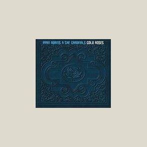 Ryan Adams - Cold Roses 