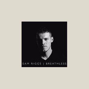 Sam Riggs - Breathless