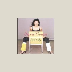 Sara Evans - Born to Fly 