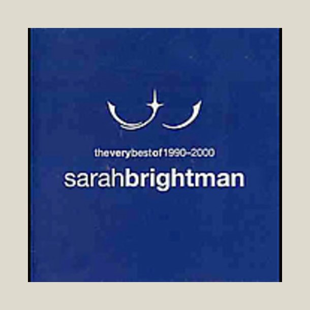 Sarah Brightman - The Very Best of 1990 - 2000