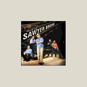 Sawyer Brown - Best of Sawyer Brown 