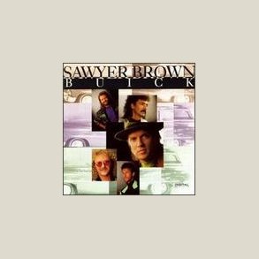 Sawyer Brown - Buick 