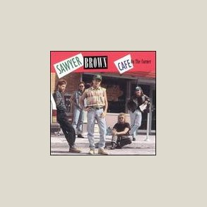 Sawyer Brown - Cafe on the Corner 