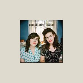 Secret Sisters - The Secret Sisters