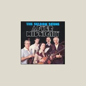 Seldom Scene - After Midnight 