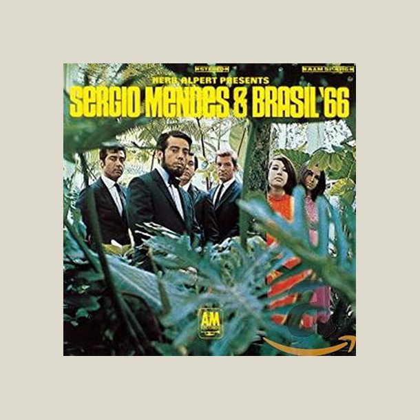 Sergio Mendes - Herb Alpert Presents : Sergio Mendes Brasil 66