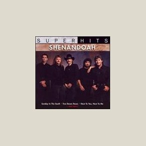 Shenandoah - Super Hits 