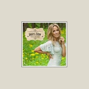 Sheryl Crow - Feels Like Home