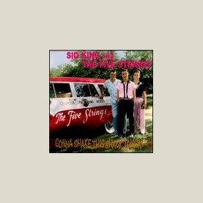 Sid King - Gonna Shake This Shack Tonight 