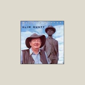 Slim Dusty - West of Winton 