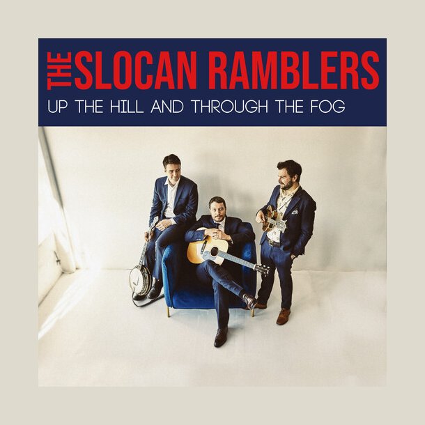  Slocan Ramblers - Up the Hill and Through the Fog
