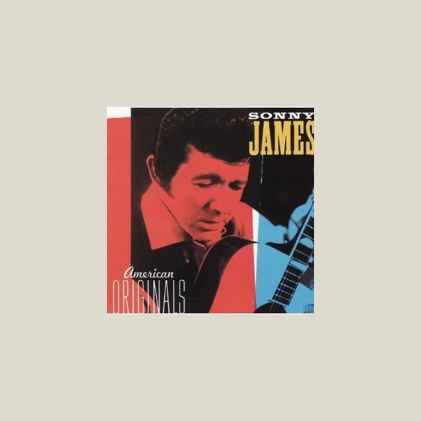 Sonny  James - American Originals
