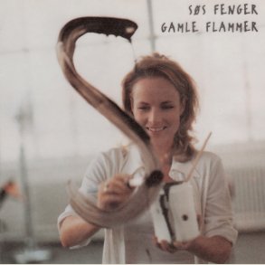 S�s Fenger - Gamle Flammer