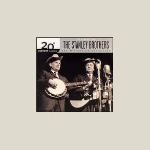Stanley Brothers - 20th Century Masters