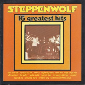 Steppenwolf  16 Greatest Hits