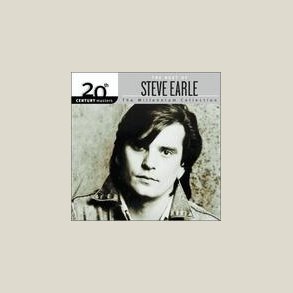 Steve Earle - 20th Century Masters: Millennium Collection