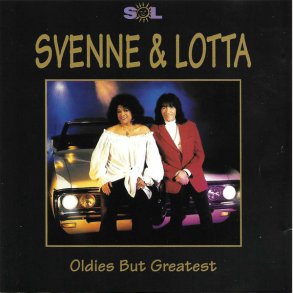 Svenne & Lotta - Oldies But Greatest