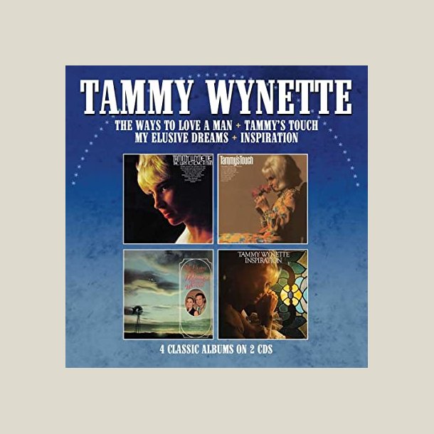 Tammy Wynette - The Ways To Love A Man/Tammy's Touch/My Elusive Dreams/Inspirations (2CD)