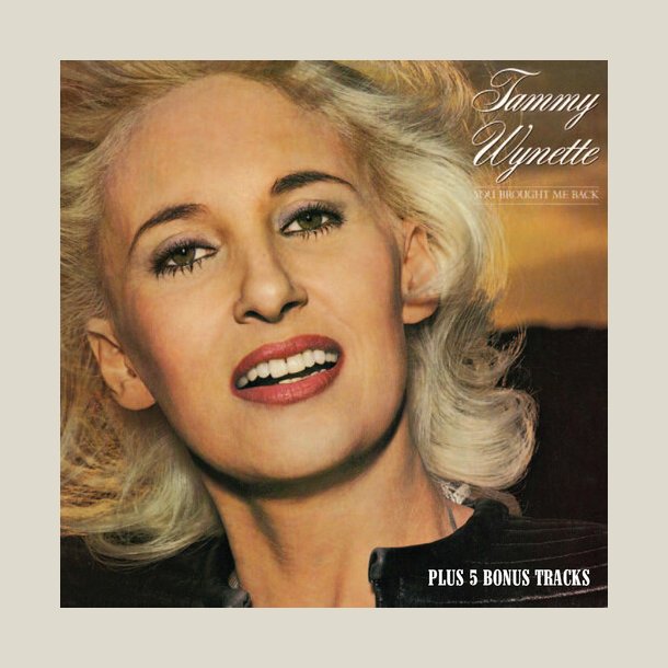Tammy Wynette - You Brought Me Back - Expanded Edition