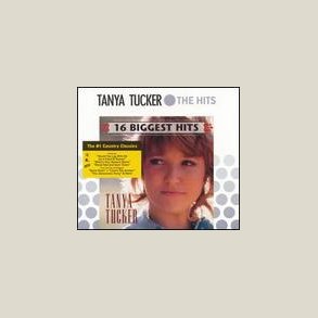 Tanya Tucker - 16 Biggest Hits  [REMASTERED] 