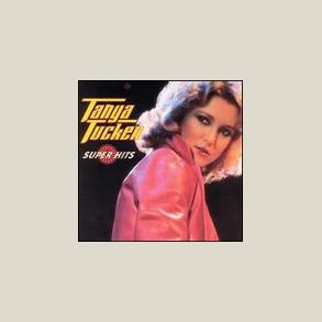 Tanya Tucker - Super Hits 