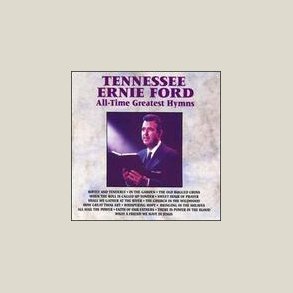 Tennessee Ernie Ford -All-Time Greatest Hymns  