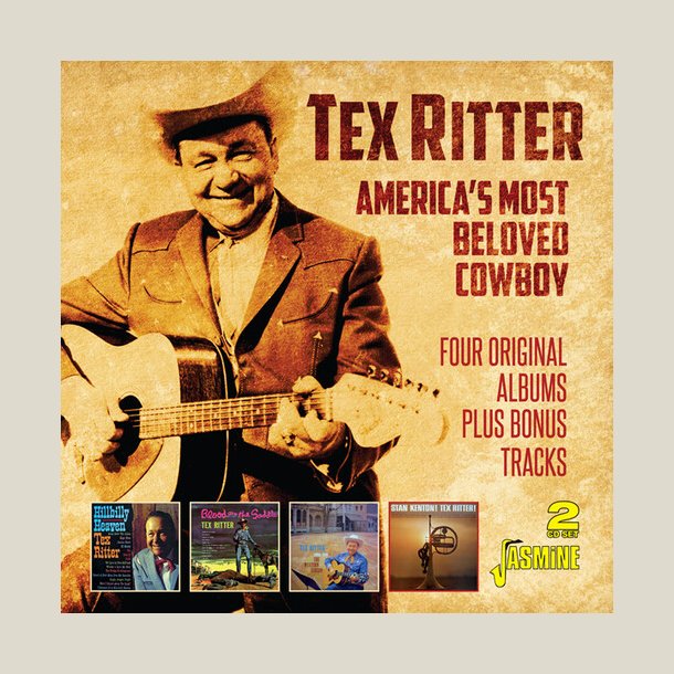 Tex Ritter -  America's Most Beloved Cowboy: 4 Original Albums Plus Bonus Tracks