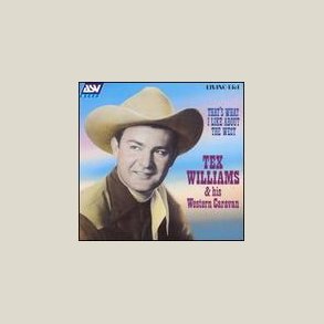 Tex Williams - That's What I Like About the West 