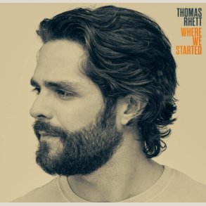 Thomas Rhett -  Where We Started