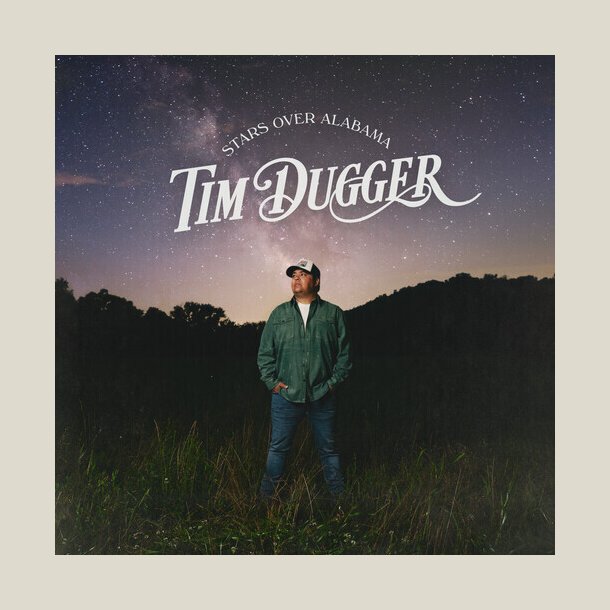Tim Dugger -  Stars Over Alabama