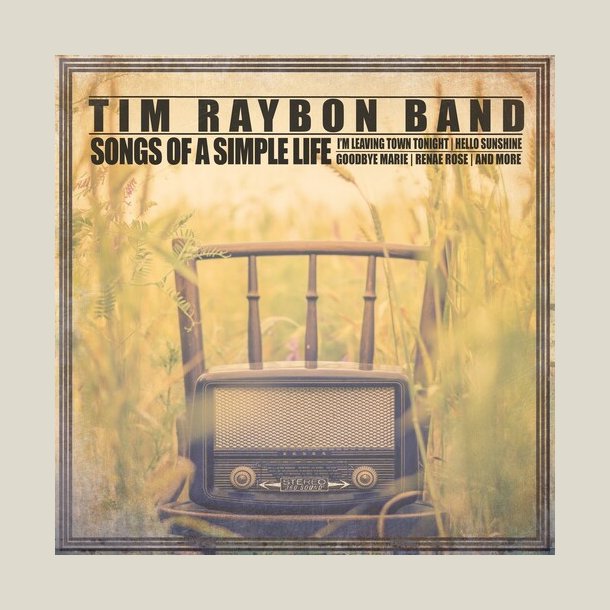 Tim Raybon - Songs Of A Simple Life
