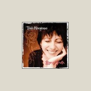 Tish Hinojosa - Sign of Truth 