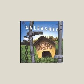 Toby Keith - Unleashed 