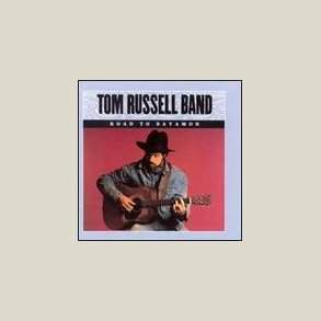 Tom Russell - Road to Bayamon 