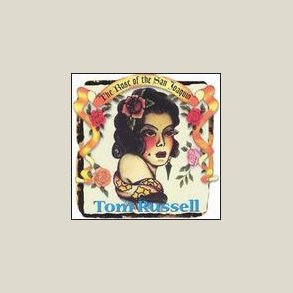 Tom Russell - The Rose of the San Joaquin 
