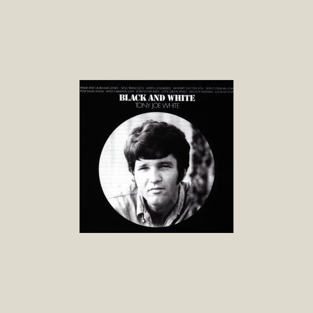 Tony Joe White - Black & White