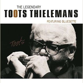 Toots Thielemans  - The Legendary
