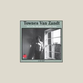 Townes Van Zandt  - Live at the Old Quarter Houston Texas 