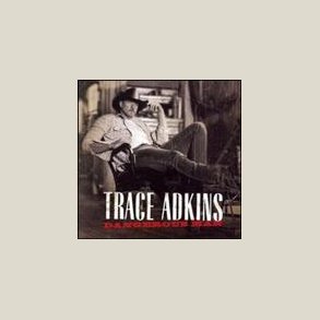 Trace Adkins - Dangerous Man 