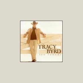 Tracy Byrd - Ten Rounds 