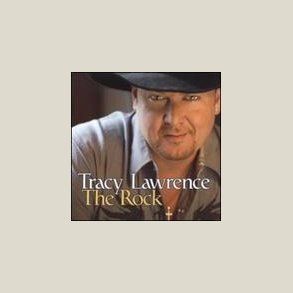Tracy Lawrence - The Rock