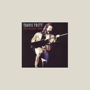Travis Tritt - The Rockin' Side 