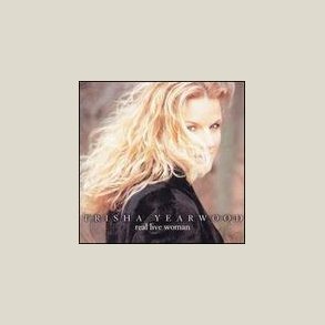 Trisha Yearwood - Real Live Woman 