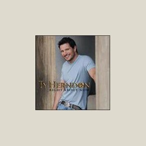 Ty Herndon - Right About Now 