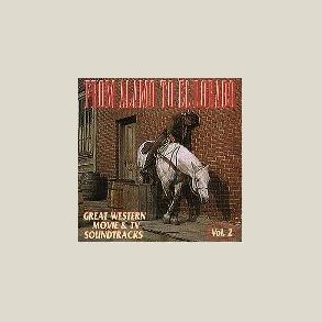 Various Artists - From Alamo to El Dorado, Vol. 2 [SOUNDTRACK] 