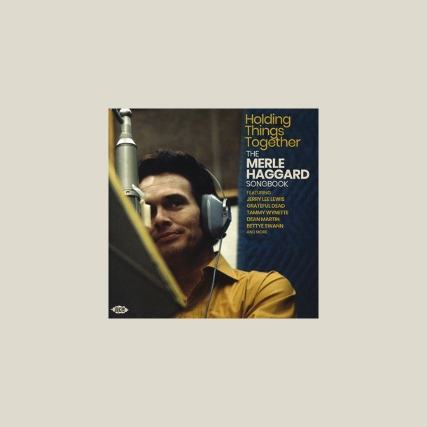 Variours Artist - Merle Haggard  Holding Things Together