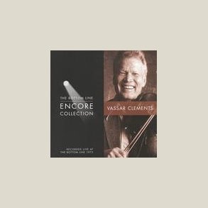 Vassar Clements - Bottom Line Encore Collection 