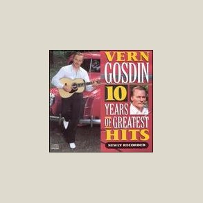Vern Gosdin - 10 Years of Hits 